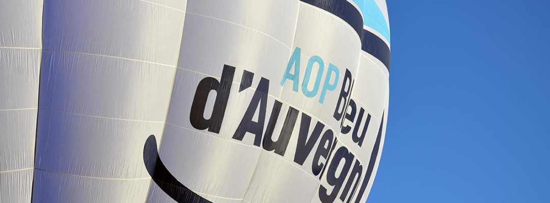 Une Montgolfière pour l’AOP Bleu d’Auvergne