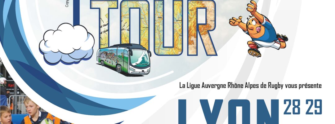 AURA Rugby Tour à Lyon les 28 et 29 avril 2023