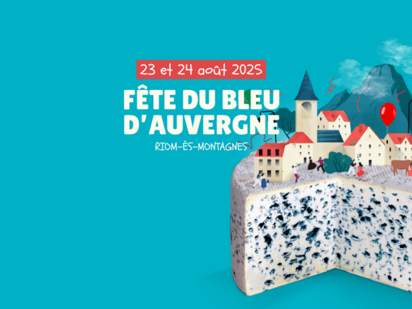 Fête de l’AOP Bleu d’Auvergne 2025