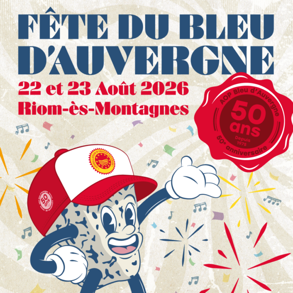 Fête du Bleu d&rsquo;Auvergne 2026